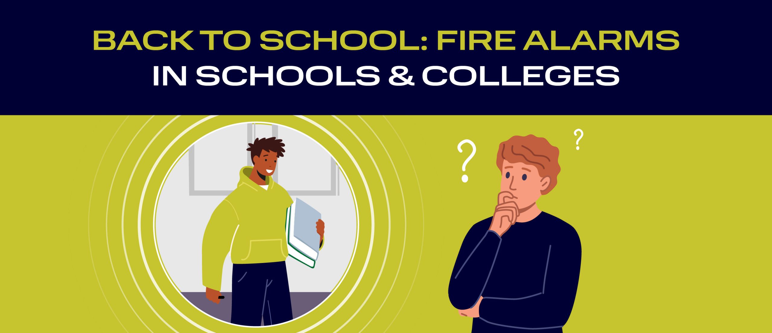 Back To School - Fire Alarms in Schools & Colleges | Surrey Tech Services