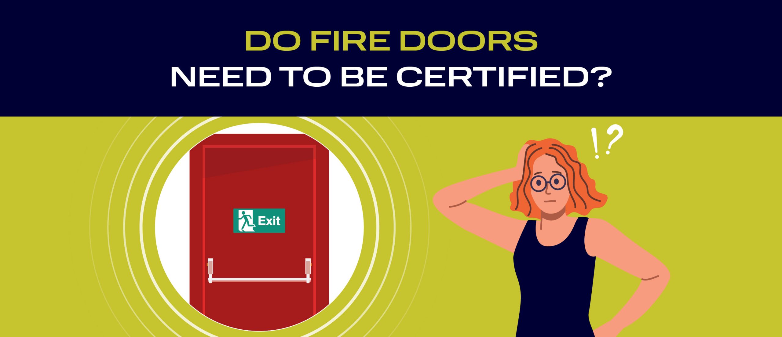 Do Fire Doors Need To Be Certified? - Surrey Tech Services