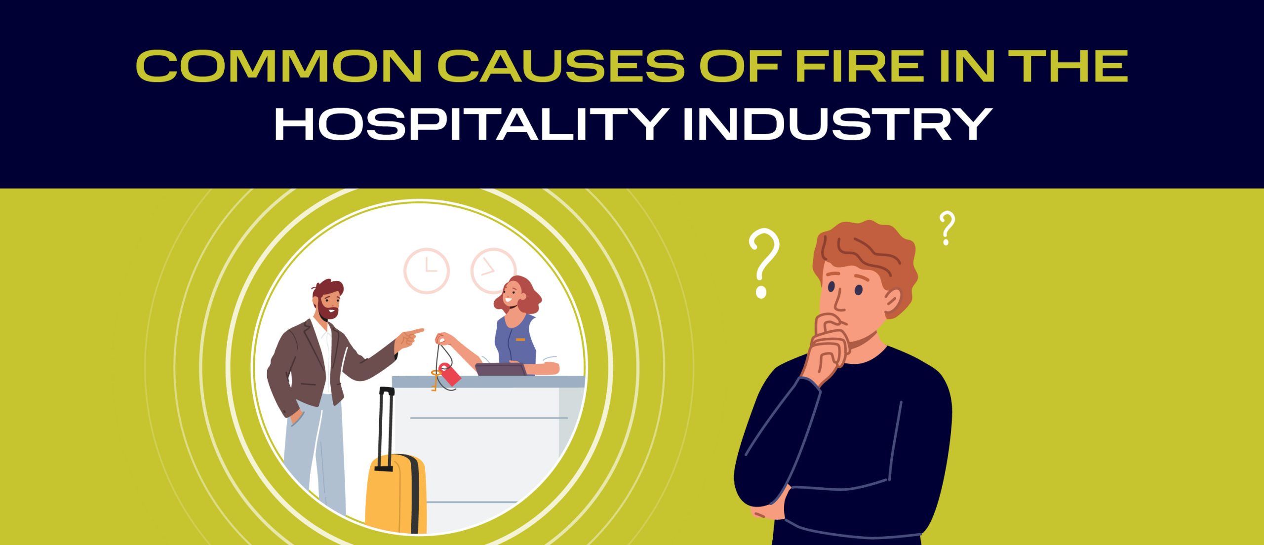 Common Causes Of Fire In The Hospitality Industry